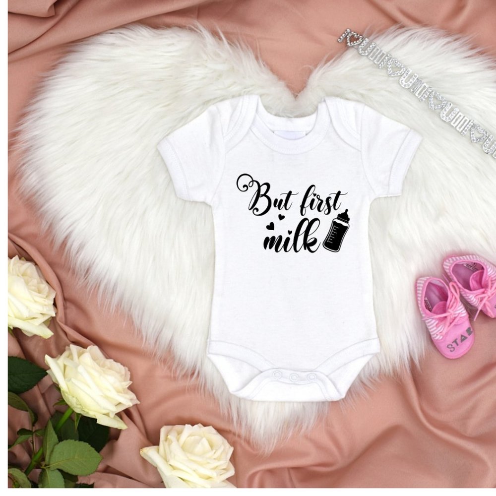 BUT FIRST MILK ONESIE